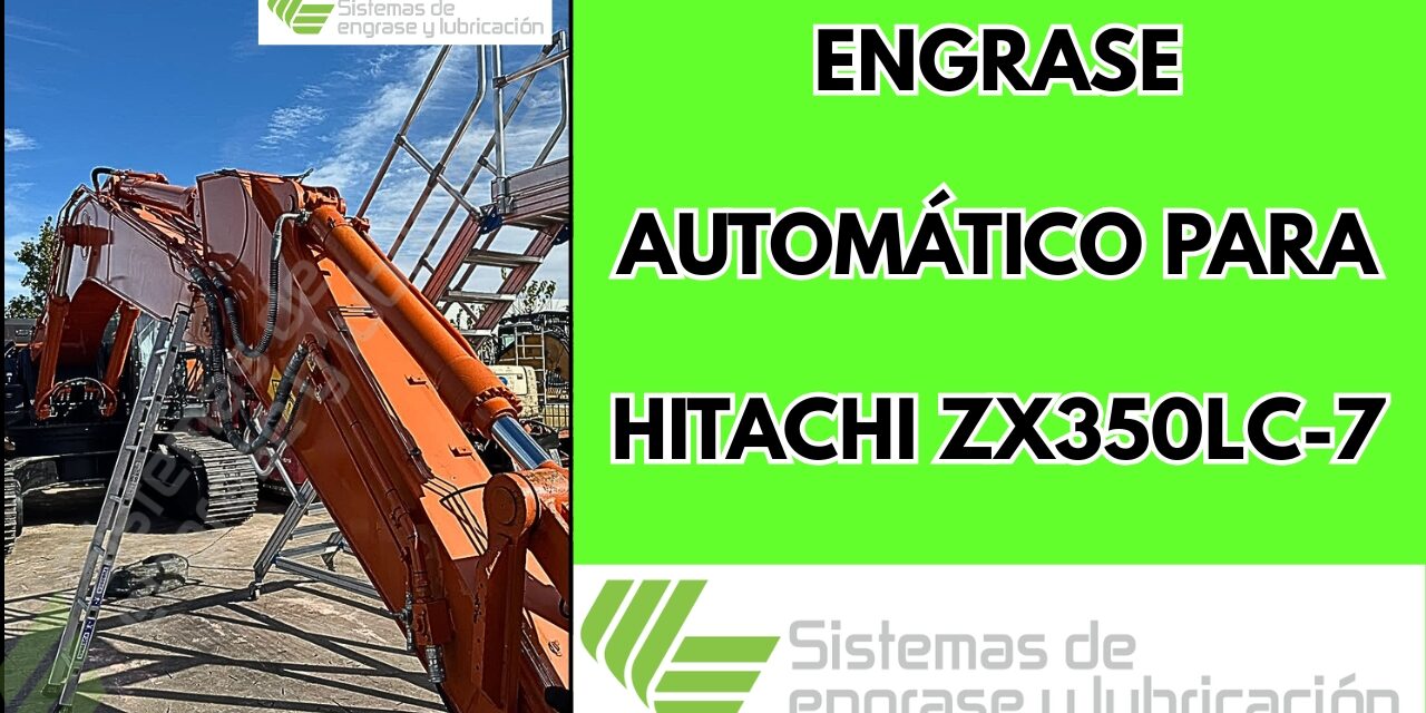 Engrase automático para Hitachi ZX350LC-7 Engrase automático para Hitachi ZX350LC-7